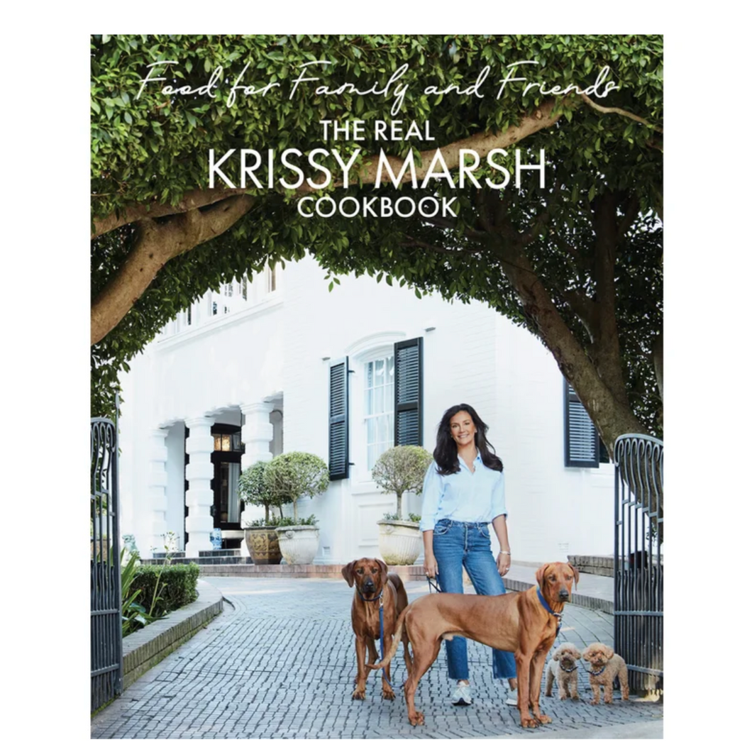 The Real Krissy Marsh Cookbook | Food for Family and Friends
