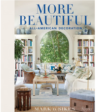 Load image into Gallery viewer, More Beautiful || Mark D. Sikes
